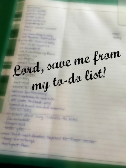 Lord, Save Me From My To-Do List